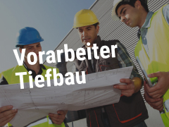 Vorarbeiter Tiefbau